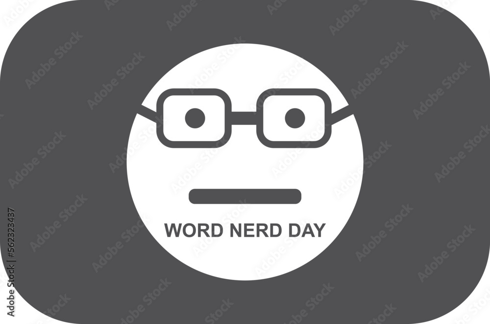 Naklejka premium Word Nerd Day, happy Word Nerd Day symbol vector