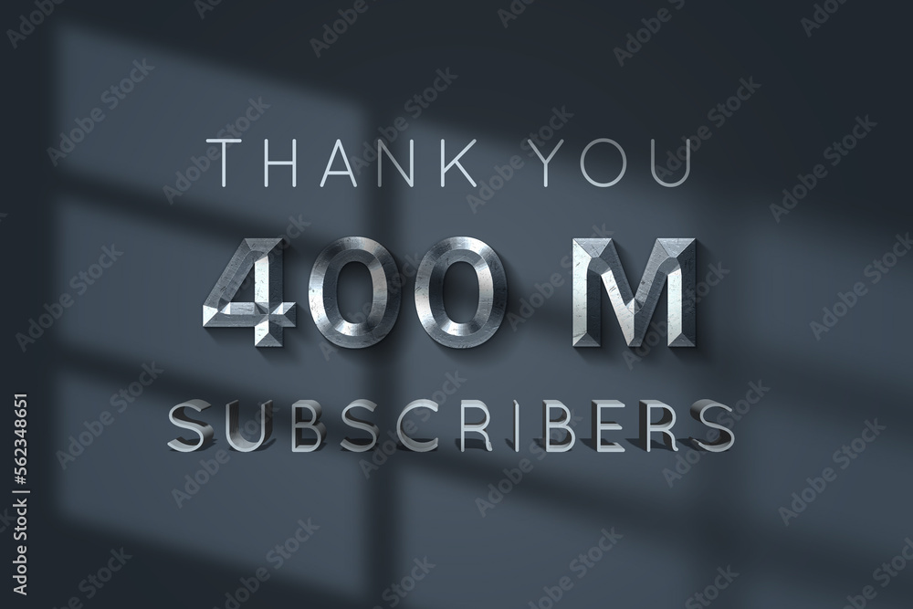 400 Million  subscribers celebration greeting banner with Grey metal Design