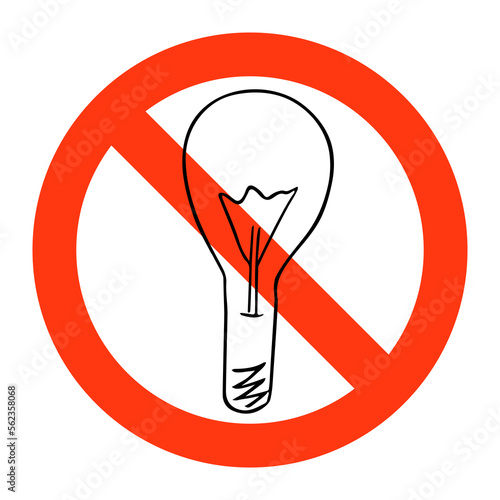 Lightbulb in prohibition sign, no electricity symbol. Power outage or blackout, forbidding symbol.Lamp doodle sketch style. Isolated. Vector illustration