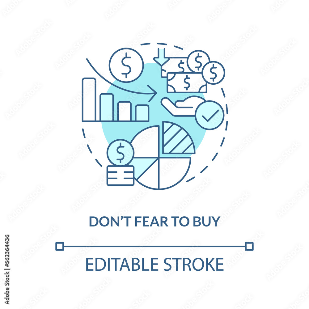 Do not fear to buy turquoise concept icon. Financial strategy. Rule of investing abstract idea thin line illustration. Isolated outline drawing. Editable stroke. Arial, Myriad Pro-Bold fonts used