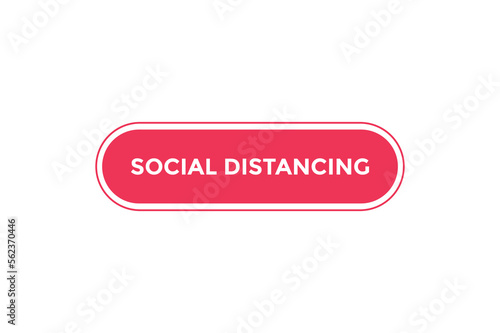 Social distancing button web banner templates. Vector Illustration 