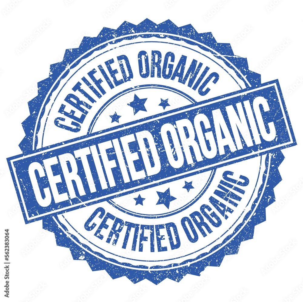 Fototapeta premium CERTIFIED ORGANIC text on blue round stamp sign