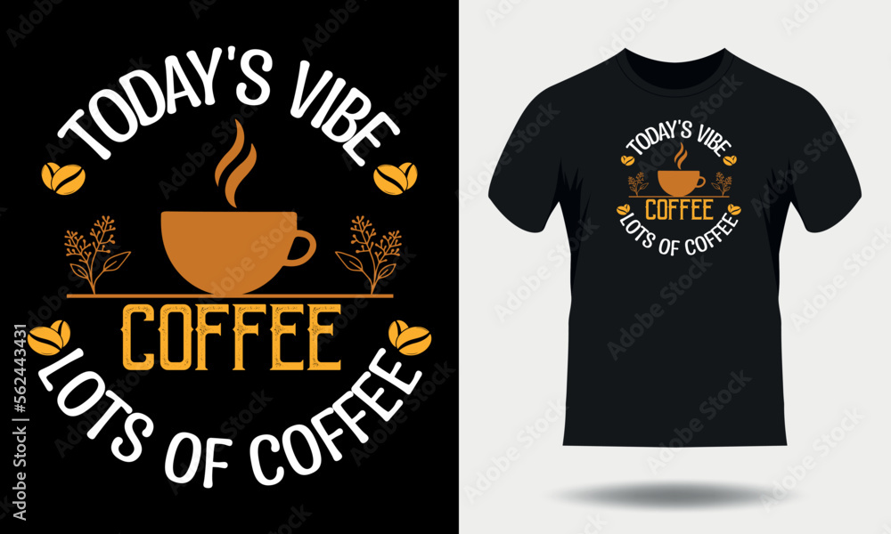Coffee t-shirt design. Coffee typography t shirt design, Coffee quotes lettering tshirt design Coffee t-shirt design. Coffee typography t shirt design, Coffee quotes lettering tshirt design