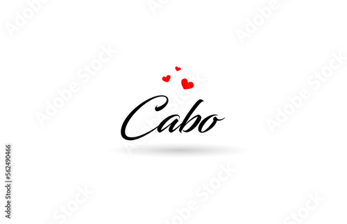 Cabo name country word with three red love heart. Creative typography logo icon design