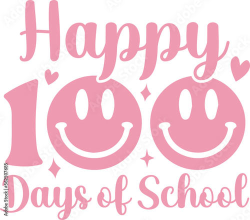 Happy 100 days of school -100 Days of School SVG, Vector Design, 100 Days of School Vector SVG File, 100 Days of School Shirt SVG, 100 Days of School mug SVG