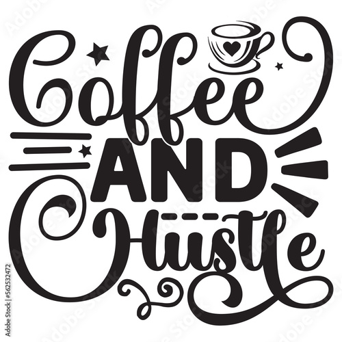 Coffee and Hustle