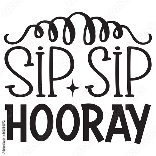 Sip Sip Hooray
