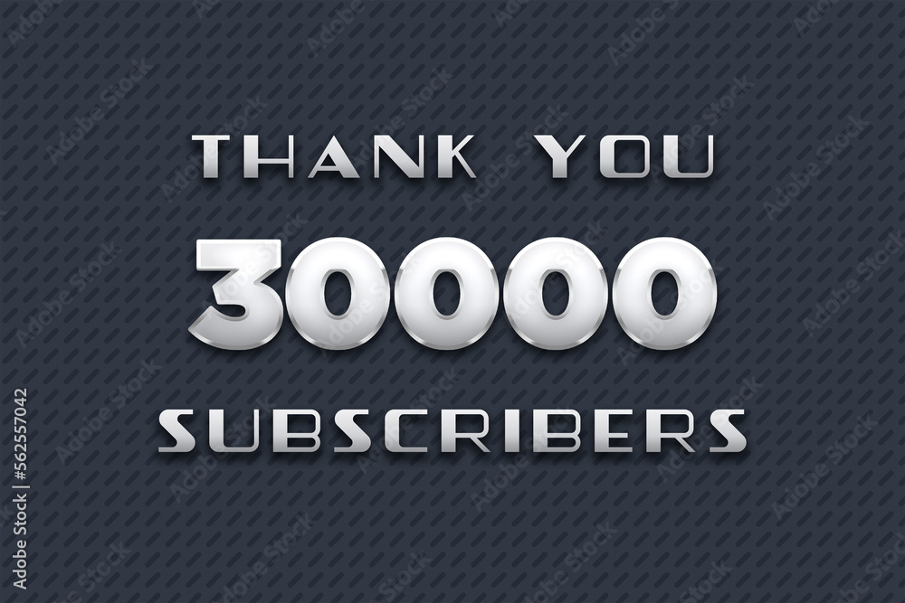 30000 subscribers celebration greeting banner with Metal Design 30000 subscribers celebration greeting banner with Metal Design