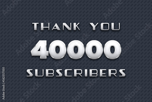 40000 subscribers celebration greeting banner with Metal Design