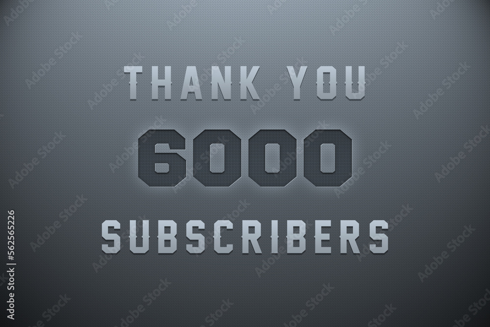 6000 subscribers celebration greeting banner with Metal Engriving Design