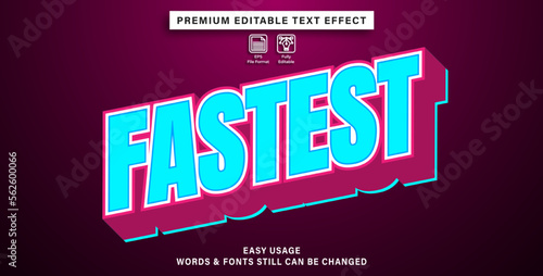 Editabel text effect fastest