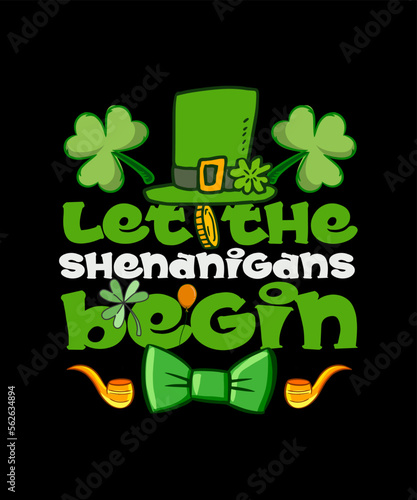 Let The Shenanigans Begin St. Patrick's Day T-shirt Design