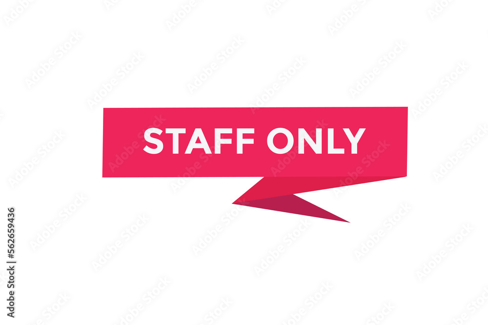 staff only button web banner templates. Vector Illustration
staff only button web banner templates. Vector Illustration