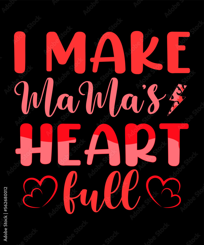 I make mama's heart full I make mama's heart full