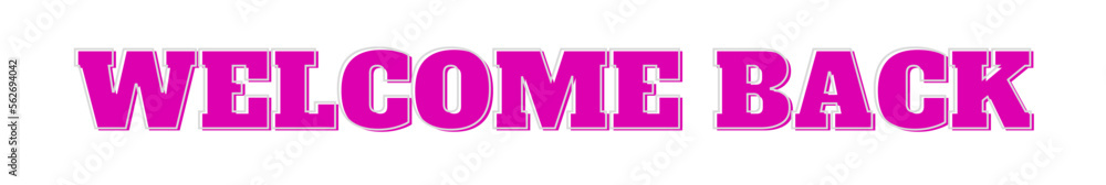 welcome back Pink typography banner on transparent background