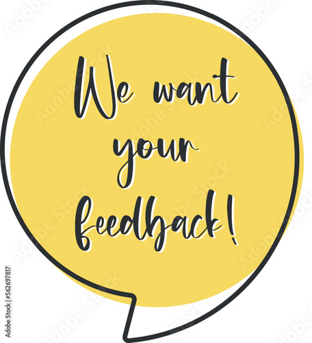 We want your feedback comic speech bubble in pop art style. Comic speech. Dialog window. Yellow banner for sale.