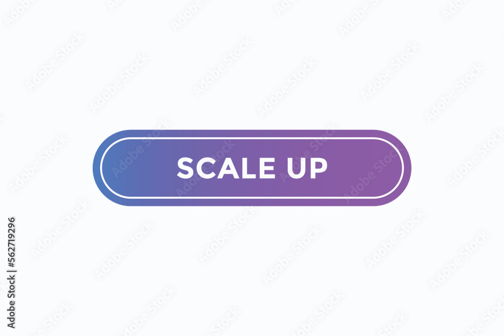 scale up button vectors.sign label speech bubble scale up
scale up button vectors.sign label speech bubble scale up