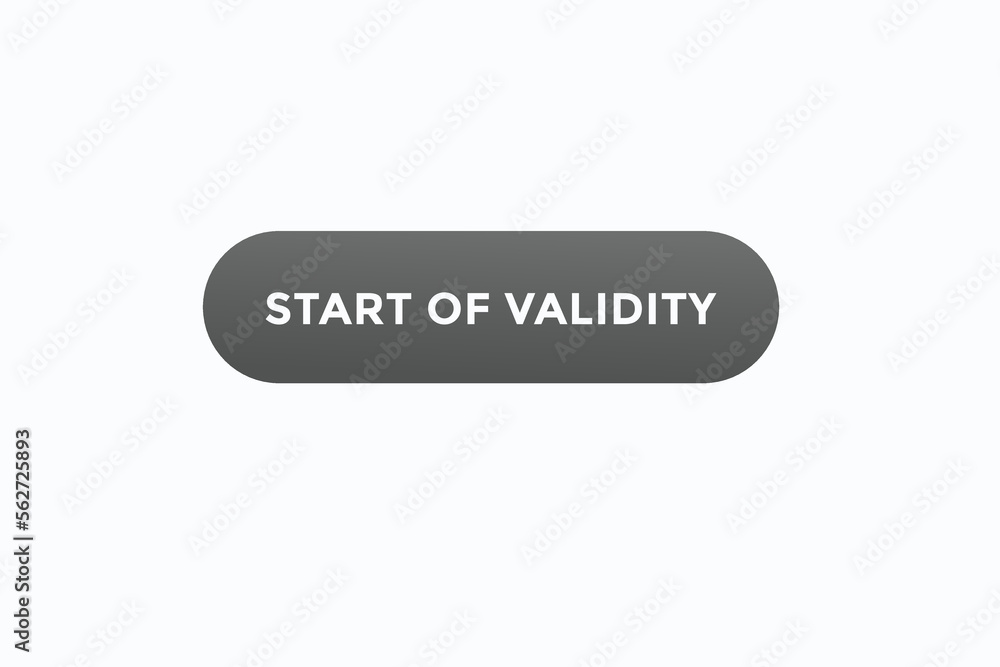 start of validity button vectors.sign label speech bubble start of validity
start of validity button vectors.sign label speech bubble start of validity