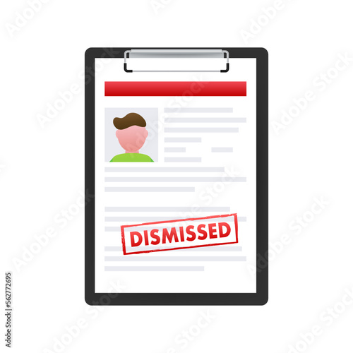 Dismissal document, dismissed stamp. Getting fired. Vector stock illustration.