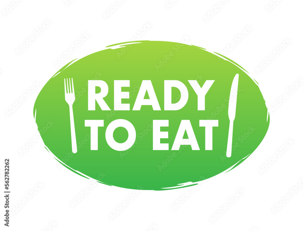 Ready to eat meal sign, label. Precooked food. Vector stock illustration Ready to eat meal sign, label. Precooked food. Vector stock illustration