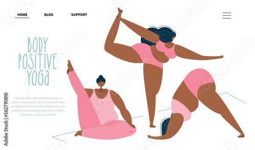 The web landing page  with body positive curvy womans  do YOGA.  Fat girl is NORMAL. The vector illustratin with PLUS size womans and phrase BODY POSITIVE YOGA.