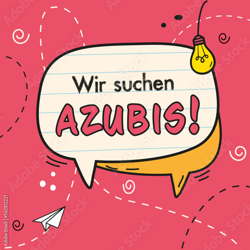 Wir suchen Azubis, Ausbildung, Suchanzeige