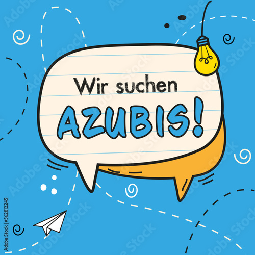 Wir suchen Azubis, Ausbildung, Suchanzeige