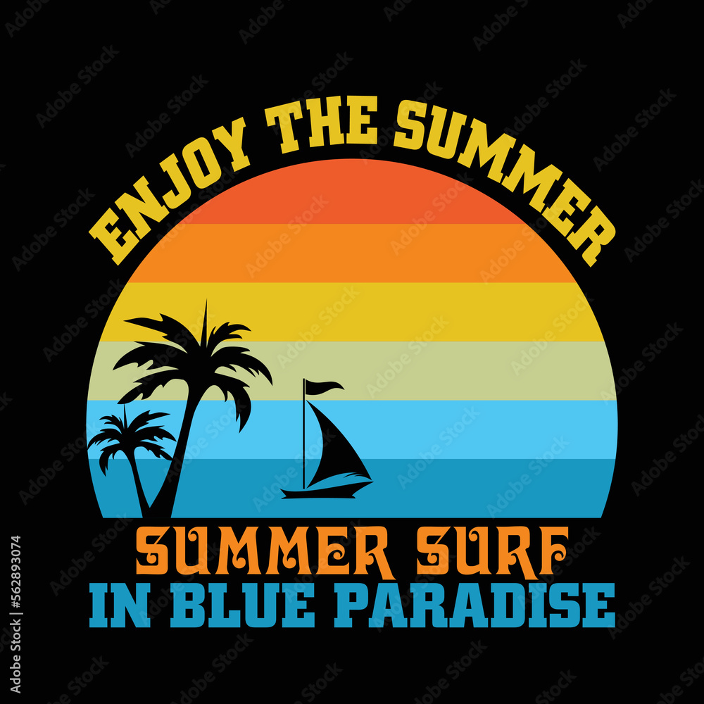 ENJOY THE SUMMER’ SUMMER SURF IN THE PARADISE vector black t shirt 