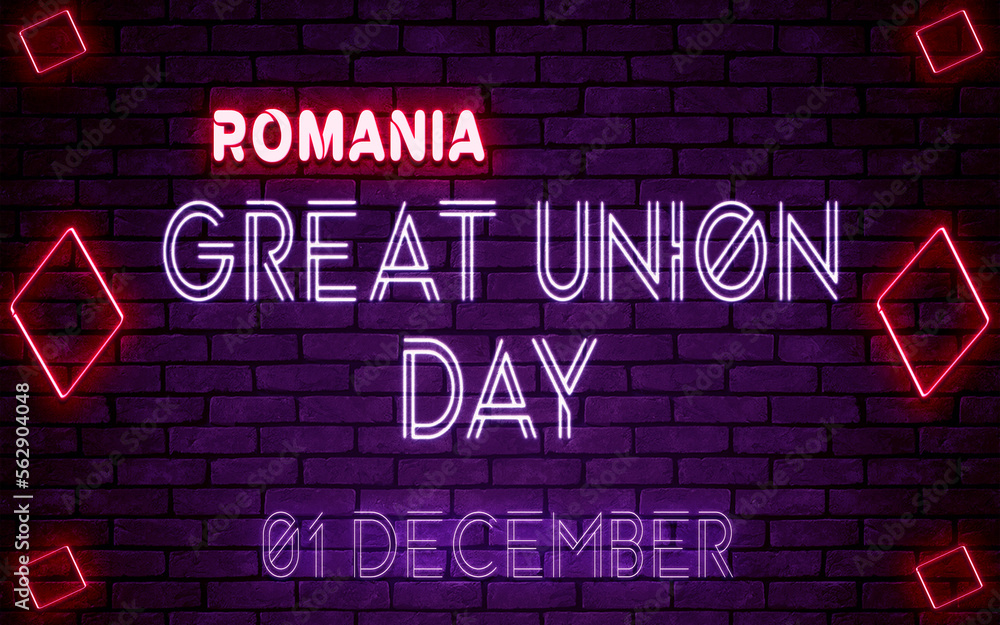 Obraz premium Happy Great Union Day Unification Day Romania, 01 December. World National Days Neon Text Effect on bricks background