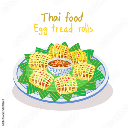 Illustrstion Thai food “Egg tread rolls” vector.