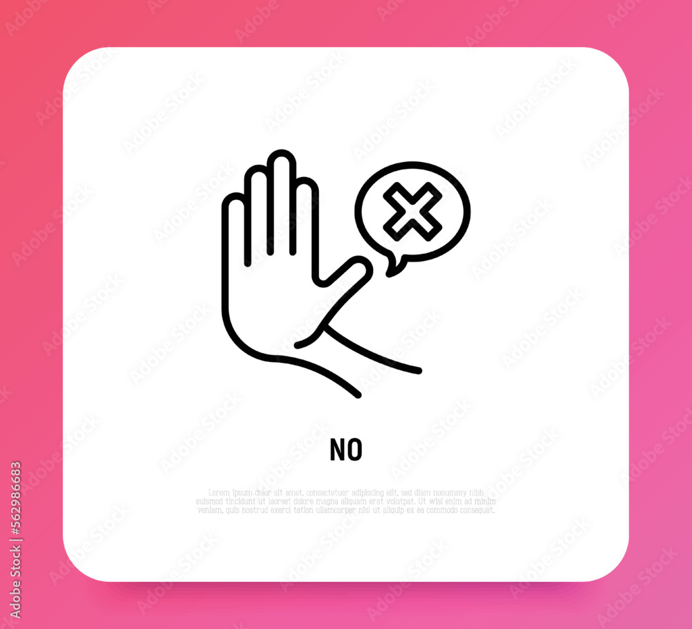 Obraz premium Warning symbol. Stop hand gesture and speech bubble with cross mark. Refusal, personal boundaries, ability to refuse. Modern vector illustration of restriction.