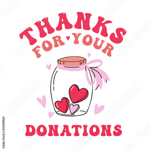 Thanks for your donations sign for a charity event with cute jar with hearts.