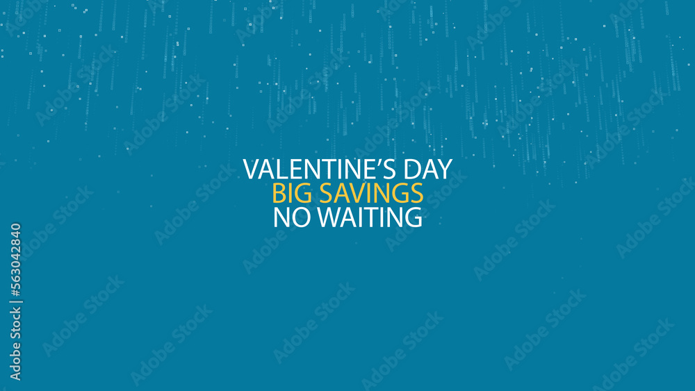 VALENTINES DAY BIG SAVINGS animated sign text with Matrix effect. Holiday Valentine sale concept. Funny slogan