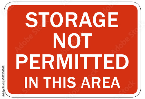 Chemical storage sign and labels storage not permitted in this area