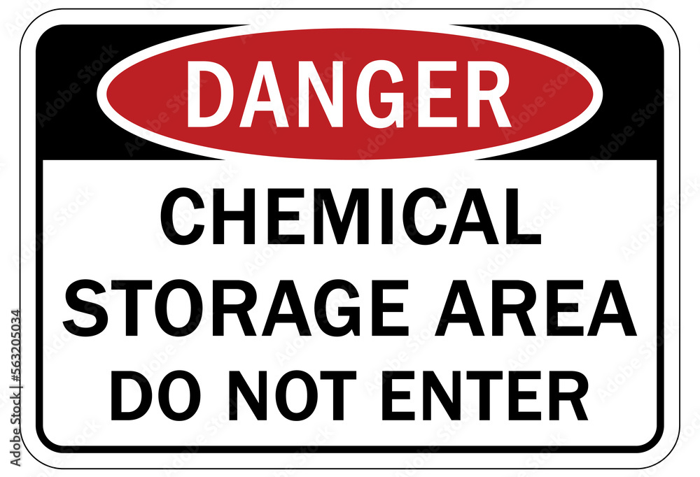 Chemical storage sign and labels do not enter Chemical storage sign and labels do not enter