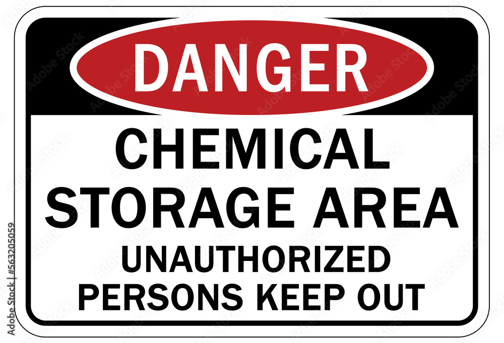 Chemical storage sign and labels unauthorized person keep out Chemical storage sign and labels unauthorized person keep out
