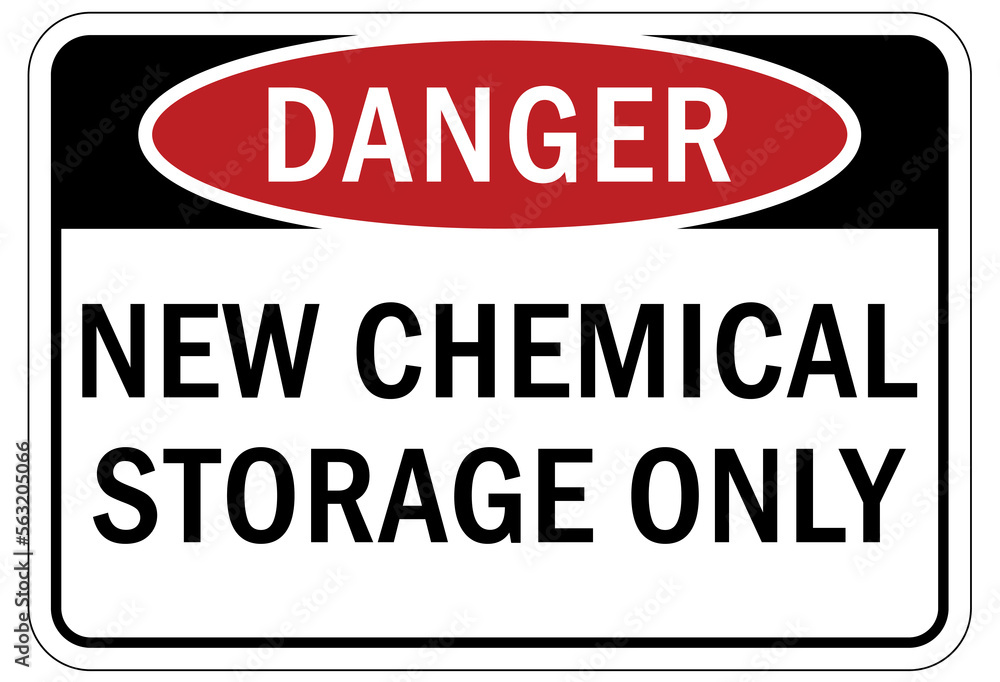Chemical storage sign and labels new chemical storage only