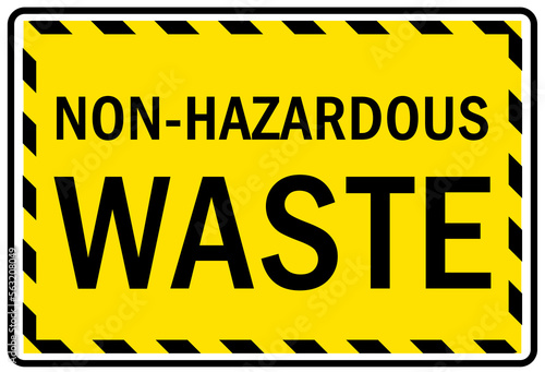 Hazard storage sign and labels non hazardous waste