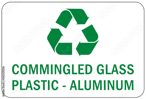 Recycle sign and labels  glass bottle jars recycling commingled glass, plastic, aluminum