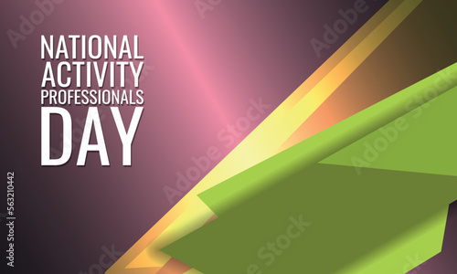 	National Activity Professionals Day. Design suitable for greeting card poster and banner