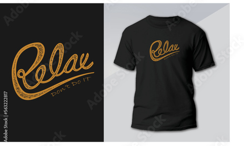 Relax T shirt design