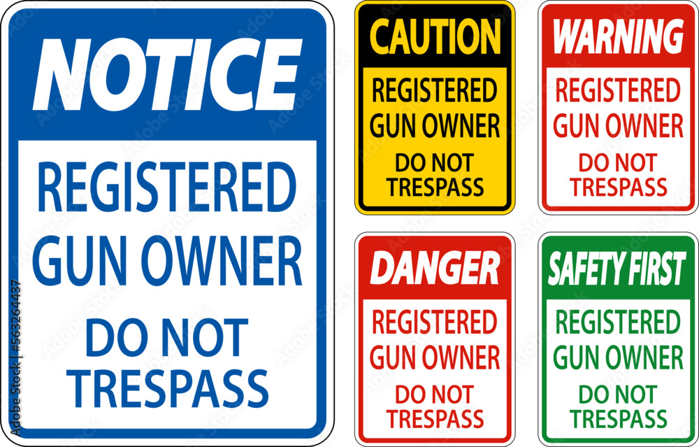 Gun Owner Warning Sign Registered Gun Owner Do Not Trespass