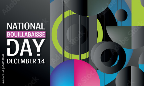 National Bouillabaisse Day.Geometric design suitable for greeting card poster and banner