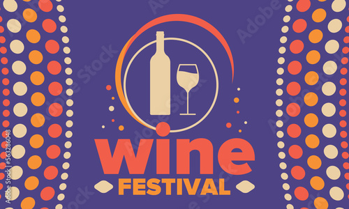 Wine Festival. For wine lovers. Wine tasting. Event for professionals in the wine industry. Winery, restaurants and bars. Trainings and master class for sommelier. Wineglass. Vector illustration