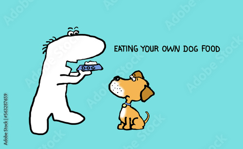 Eat your own dogfood - jargon cartoon photo