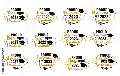 Proud family of a 2023 Graduate . Trendy calligraphy inscriptions with black hat