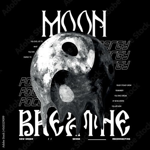 melted moon with slogan Vector design for t-shirt graphics, banner, fashion prints, slogan tees, stickers, flyer, posters and other creative uses