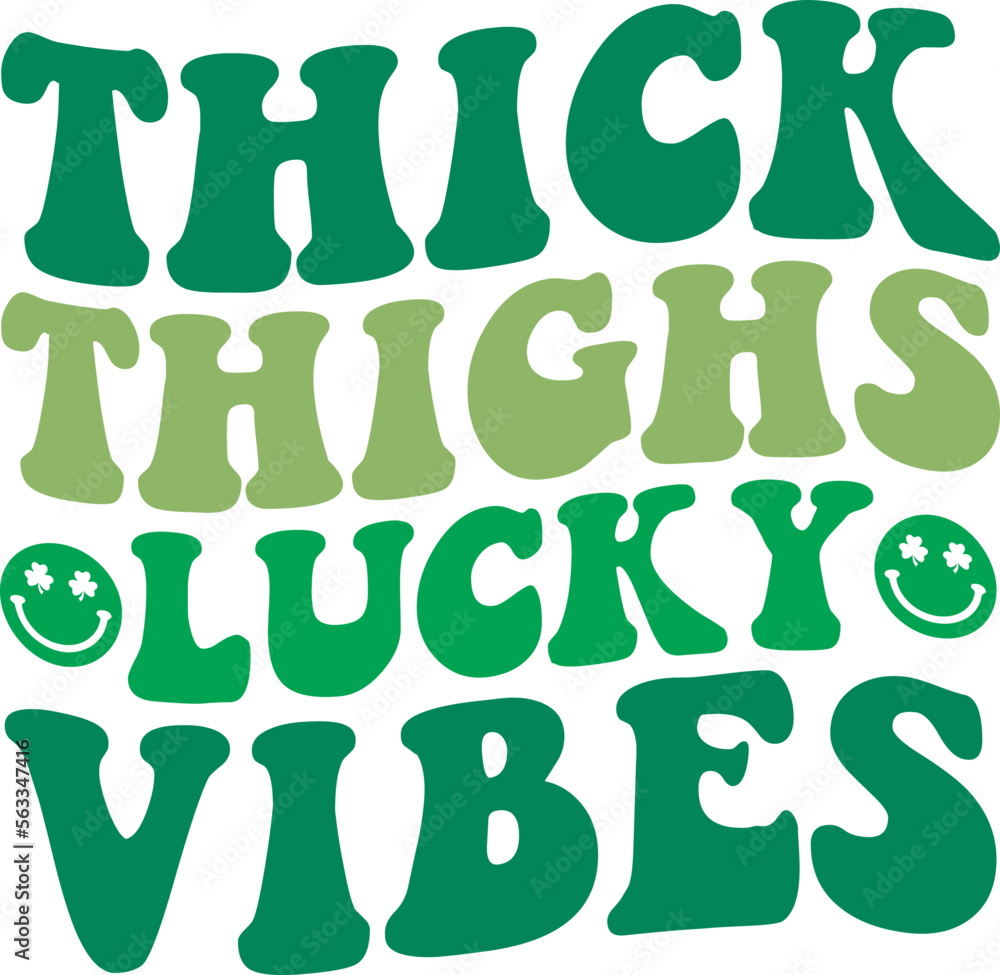 Thick thighs lucky vibes SVG Cut Files -St Patrick's day SVG, St Patrick's svg, sexy St Patrick's svg, Saint Patrick's Day Svg Shamrock svg, lucky svg