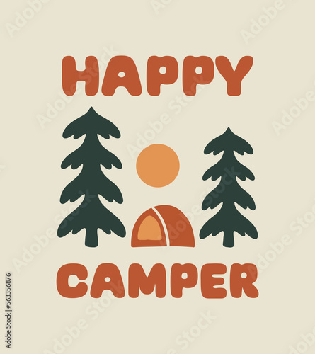 Happy camper and nature design for badge, sticker, t shirt design and outdoor design
