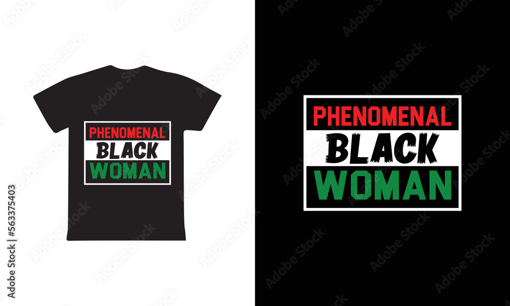 Phenomenal Black Woman. Women's day t-shirt design template.
